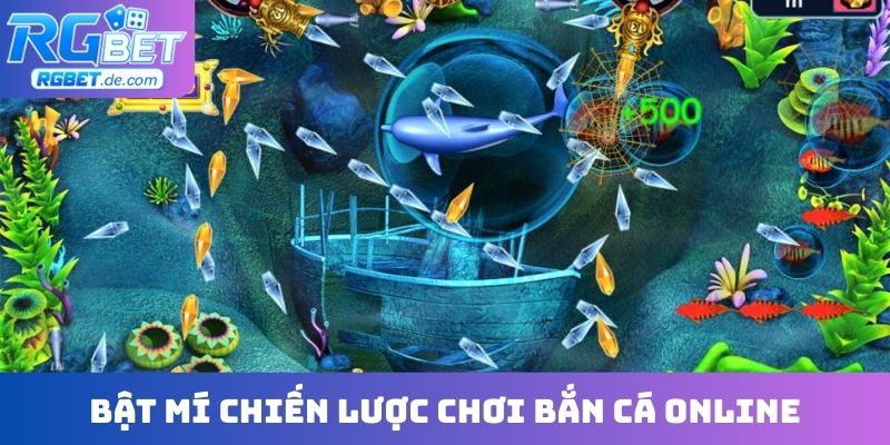 Bật mí chiến lược chơi bắn cá online