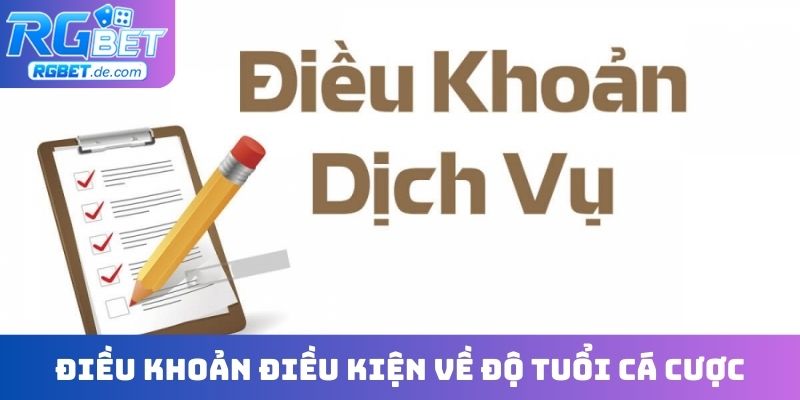 Điều khoản điều kiện về độ tuổi cá cược