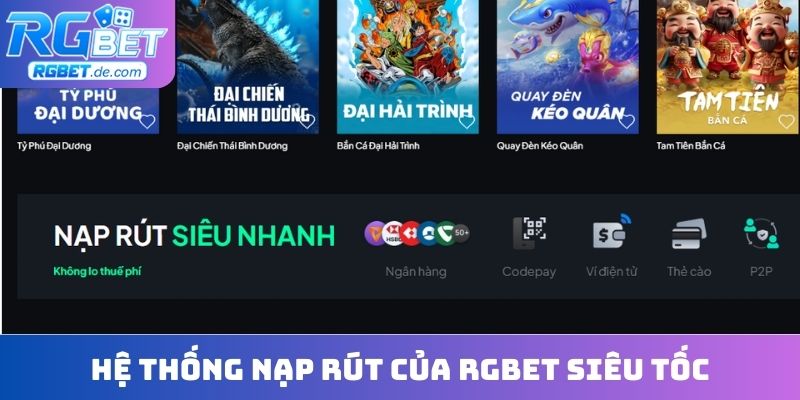 Hệ thống nạp rút của RGBet tốc độ siêu tốc