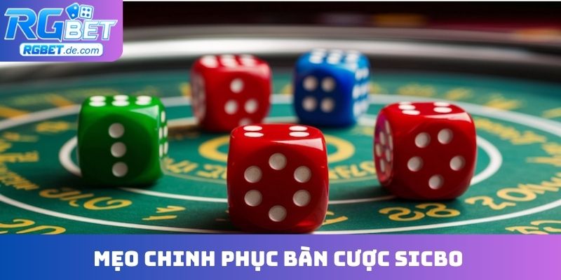 Mẹo chinh phục bàn cược Sicbo