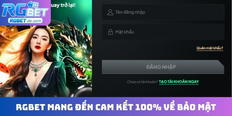 RGBet mang đến cam kết 100% về bảo mật dữ liệu