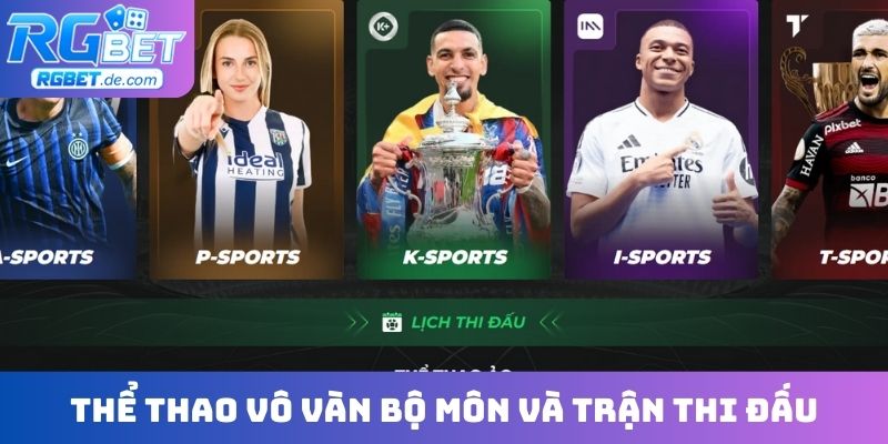 Thể thao vô vàn bộ môn và trận thi đấu