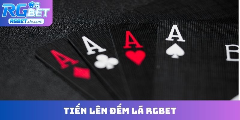 Tiến lên đếm lá RGBET